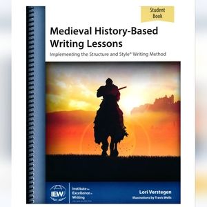 NEW! IEW Medieval History-Based Writing Lessons Student Book